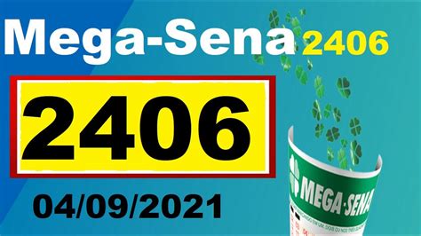 mega sena2406 - resultado mega sena 2406